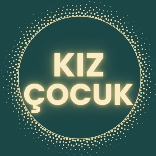 KIZ ÇOCUK